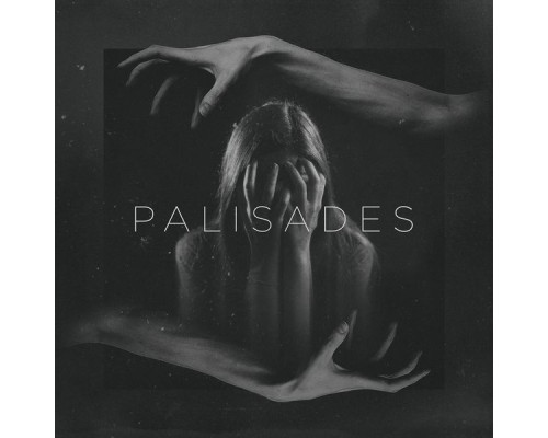 Palisades - Palisades