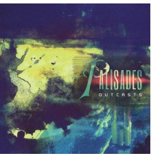 Palisades - Outcasts