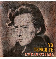 Palito Ortega - Yo Tengo Fe