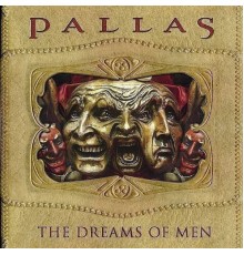 Pallas - The Dreams of Men