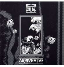 Pallas - Arrive Alive