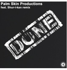 Palm Skin Productions - Done