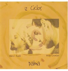 Palma - Palma: 12 Ciclos