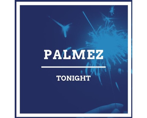 Palmez - Tonight