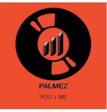 Palmez - You+me