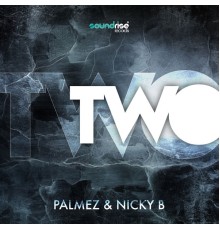 Palmez & Nicky B - Two