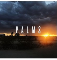 Palms - Opening Titles / End Credits