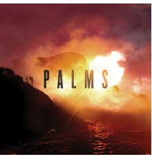 Palms - Palms