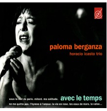 Paloma Berganza - Avec le temps