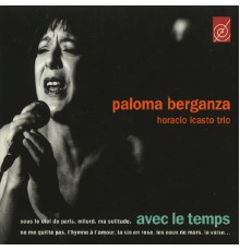 Paloma Berganza - Avec le Temps