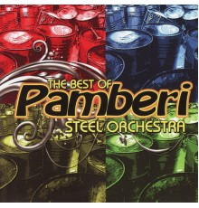 Pamberi Steel Orchestra - The Best of Pamberi Steel Orchestra