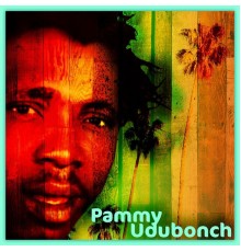 Pammy Udubonch - Pammy Udubonch