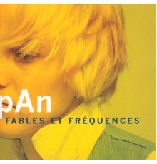 Pan - Fables et fréquences