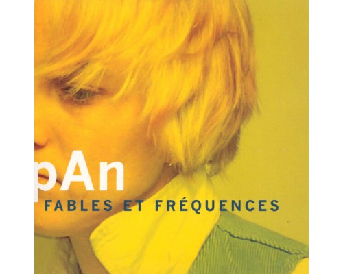 Pan - Fables et fréquences