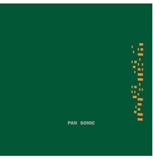 Pan Sonic - Kulma