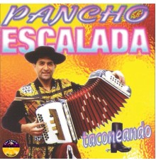 Pancho Escalada - Taconeando