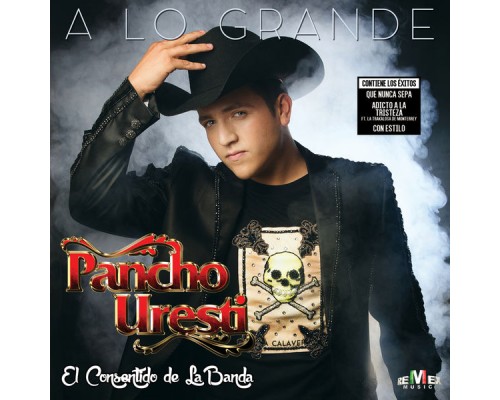 Pancho Uresti - A Lo Grande