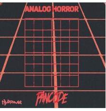 Pancode - Analog Horror