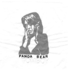 Panda Bear - Tomboy