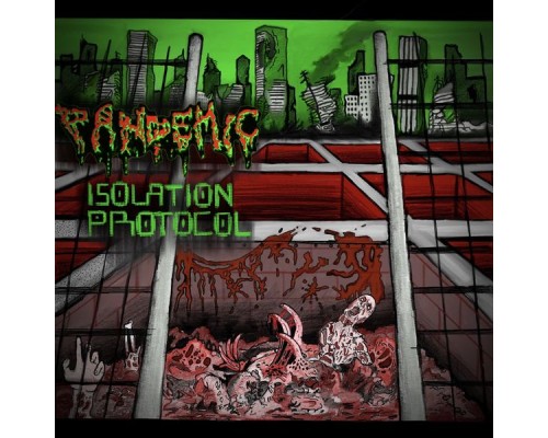 Pandemic - Isolation protocol