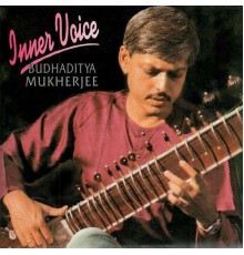 Pandit Budhaditya Mukherjee - Inner Voice