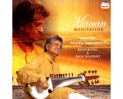 Pandit Rakeev Taranath - Manan: Meditation