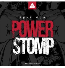 Pane Mua - Power Stomp