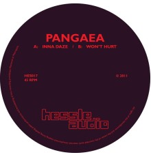 Pangaea - Inna Daze / Won't Hurt