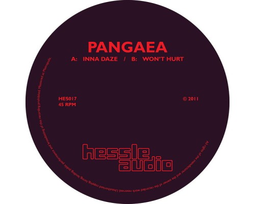 Pangaea - Inna Daze / Won't Hurt