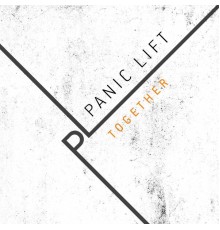 Panic Lift - Together