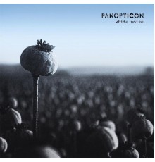 Panopticon - White Noise