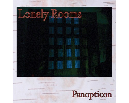 Panopticon - Lonely Rooms