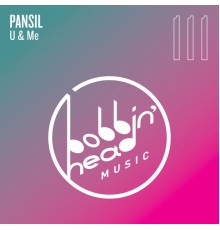 Pansil - U & Me