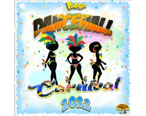 Panta Son - Dancehall Carnival 2022