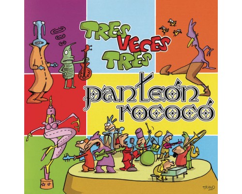 Panteón Rococó - Tres Veces Tres