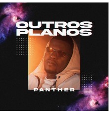 Panther - Outros Planos