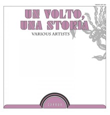 Paolo Casa, Pasquale Castiglione, Franco Tamponi, Sandro Brugnolini & Massimo Catalano - Un volto una storia