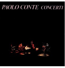 Paolo Conte - Concerti  (Live)