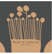 Paolo Frattini - Route to Lanzarote