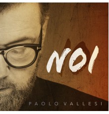 Paolo Vallesi - NOI