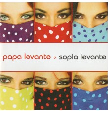 Papa Levante - Sopla Levante