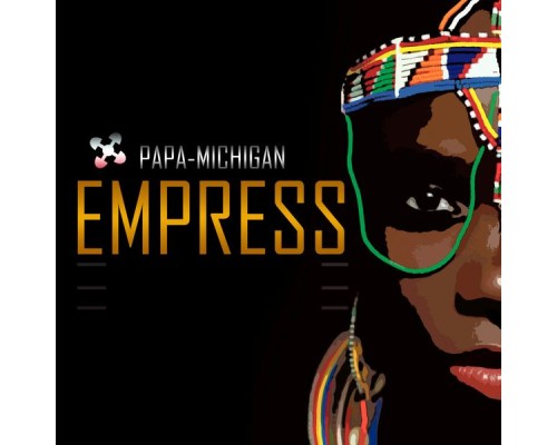 Papa Michigan - Empress