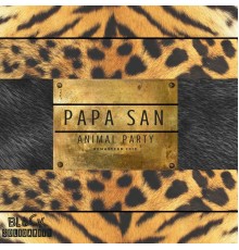 Papa San - Animal Party  (2019 Remaster)