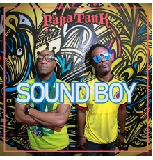 Papa Tank - Sound Boy