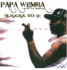 Papa Wemba - Kaka Yo