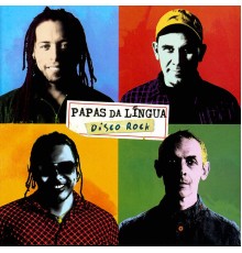 Papas Da Língua - Disco Rock