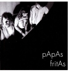 Papas Fritas - Papas Fritas