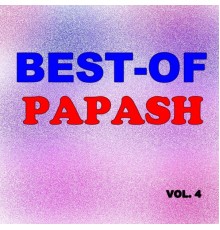 Papash - Best-of papash (Vol. 4)