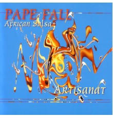 Pape Fall - Artisanat