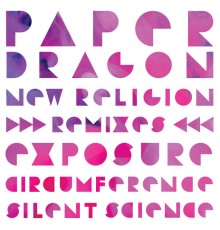 Paper Dragon - New Religion  (Remixes)